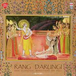 Rang Darungi - Semi Classical Renditions on Holi - U. Srinivas Song Download